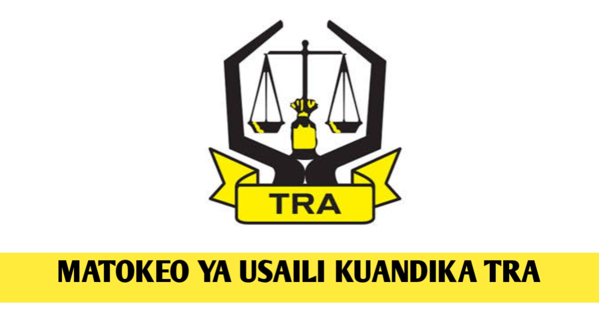 Matokeo ya usaili wa kuandika TRA